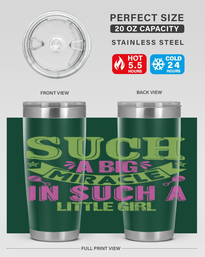 Such a big miracle in such a little girl Style 169#- baby- tumbler