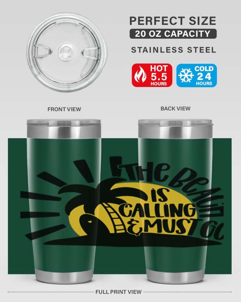 The Beach Is Calling Must Go Style 13#- summer- Tumbler