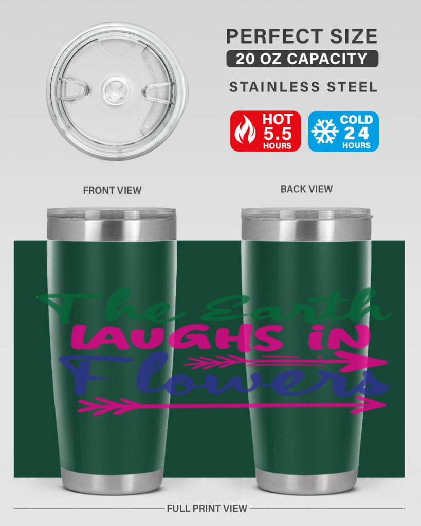 The Earth Laughs In Flowers 535#- spring- Tumbler