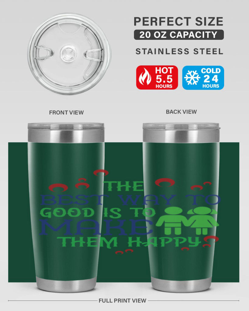 The best way to make children good is to make them happy Style 17#- baby- Tumbler