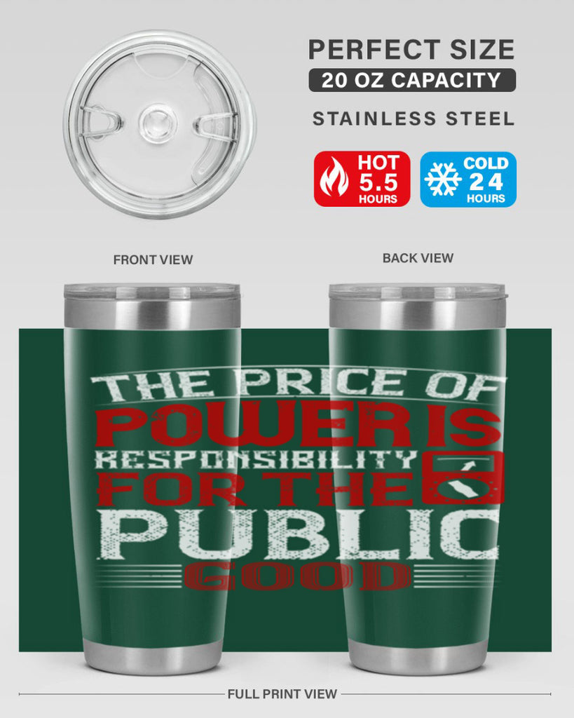 The price of power is responsibility for the public good Style 10#- electrician- tumbler