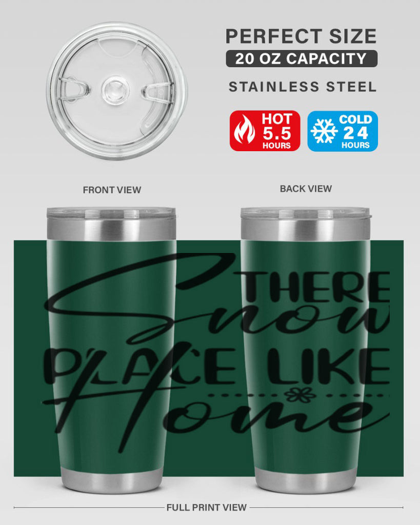 There snow place like home 411#- winter- Tumbler