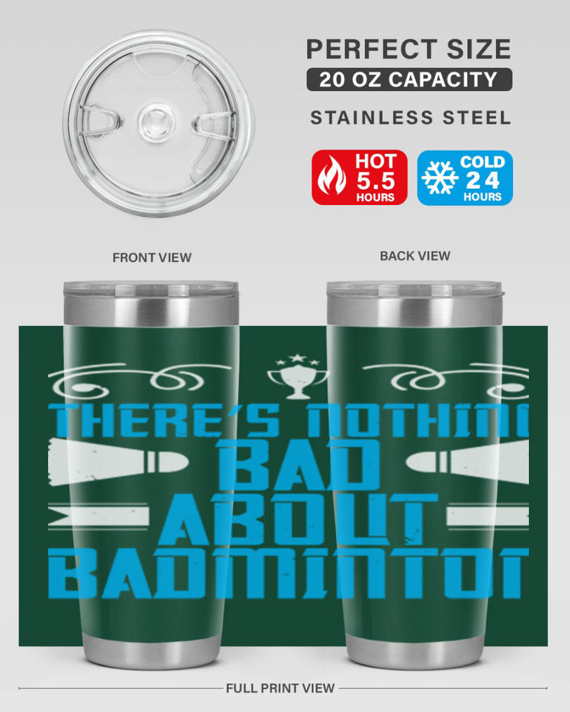 There’s nothing bad about Badminton 1812#- badminton- Tumbler