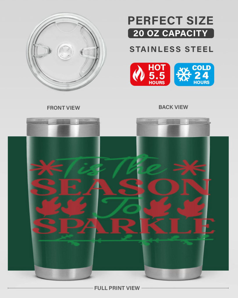 Tis The Season To Sparkle 419#- winter- Tumbler