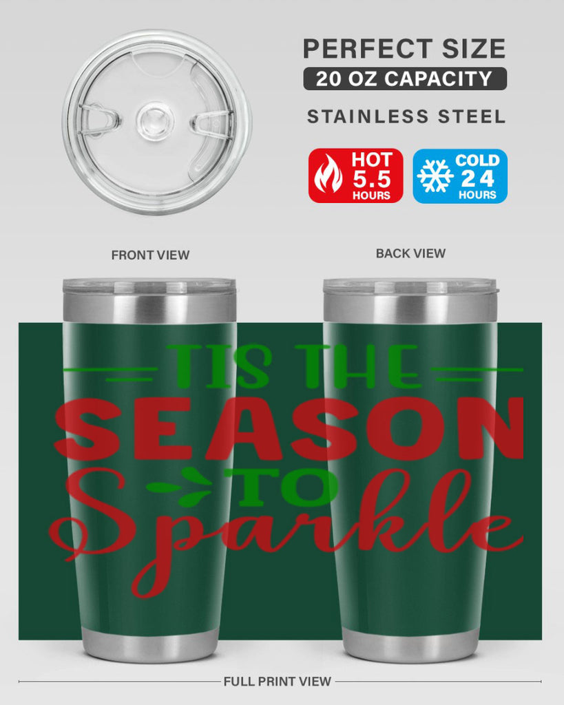 Tis the Season to Sparkle 420#- winter- Tumbler