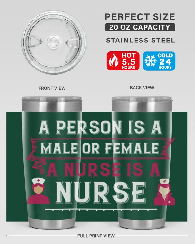 Whether a person is a male or female a nurse is a nurse Style 252#- nurse- tumbler