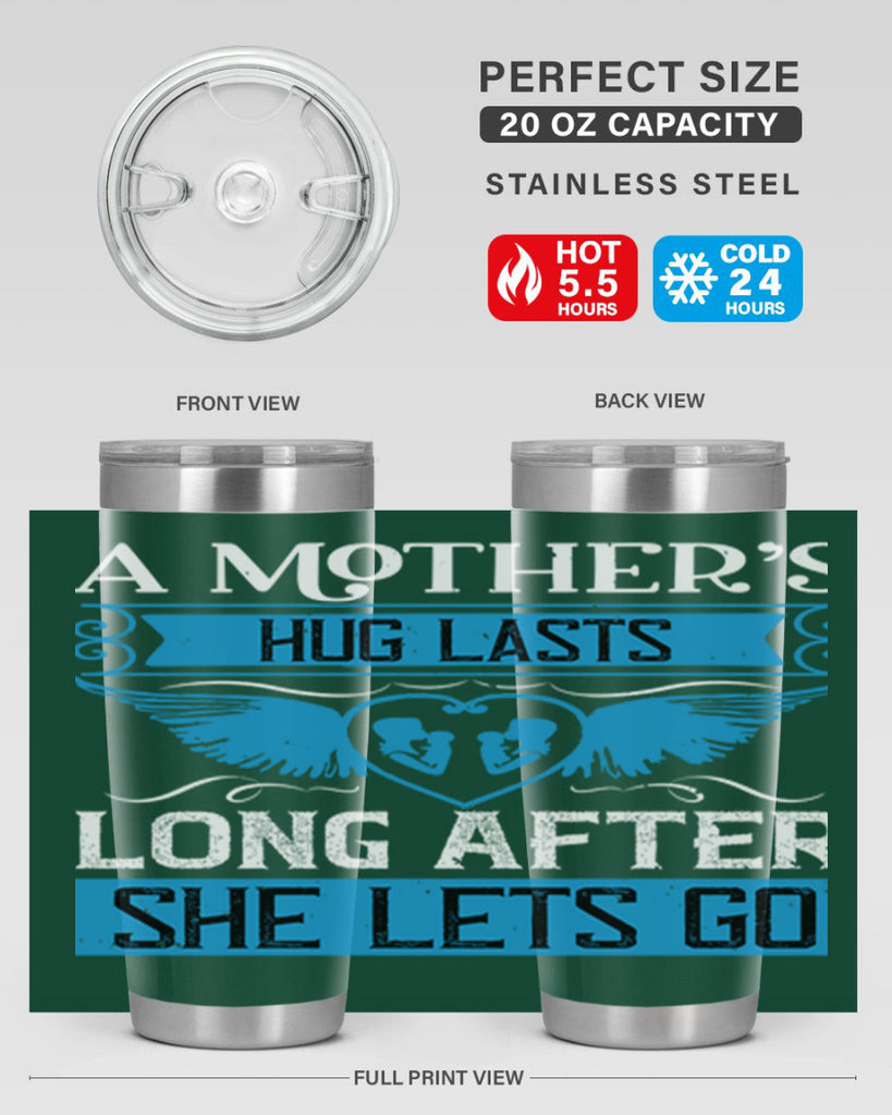 a mother’s hug lasts long 2#- mothers day- Tumbler