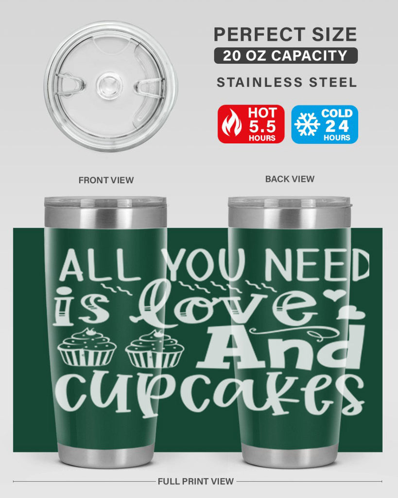 all you need is love and cupcakes 62#- kitchen- Tumbler