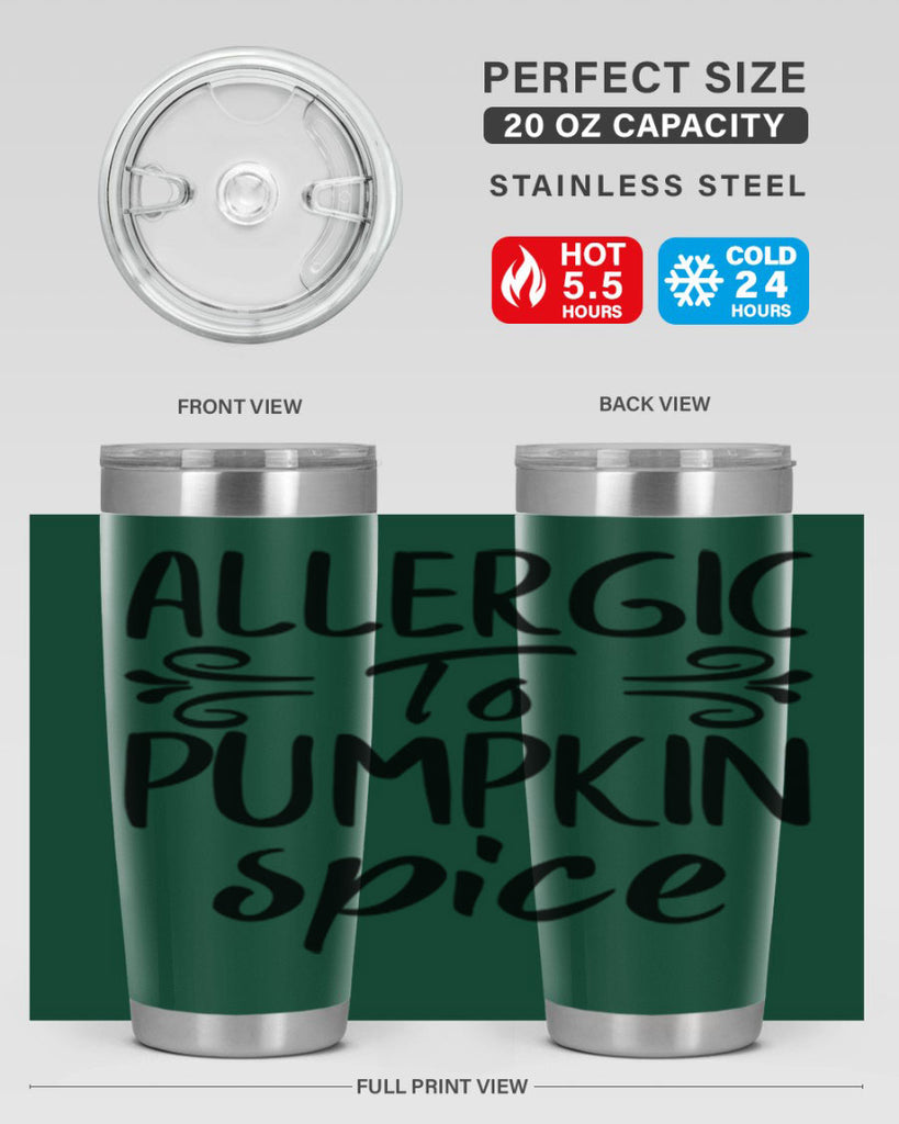allergic to pumpkin spice 8#- fall- Tumbler