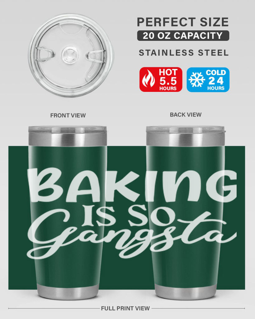 baking is so gangsta 55#- kitchen- Tumbler