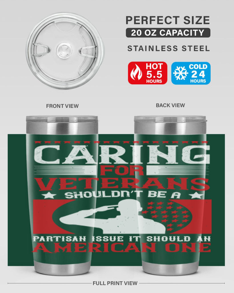 caring for veterans shouldn’t be a partisan issue it should an american one 68#- Veterns Day- Tumbler