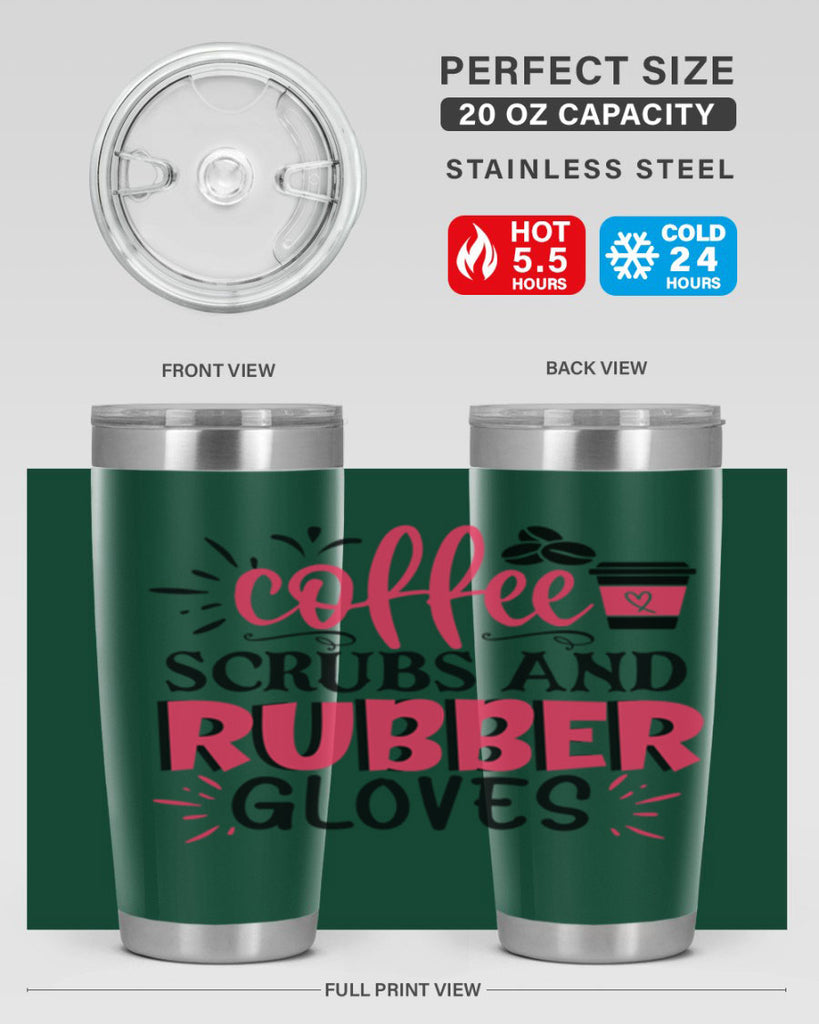 coffee scrubs and rubber gloves Style Style 212#- nurse- tumbler