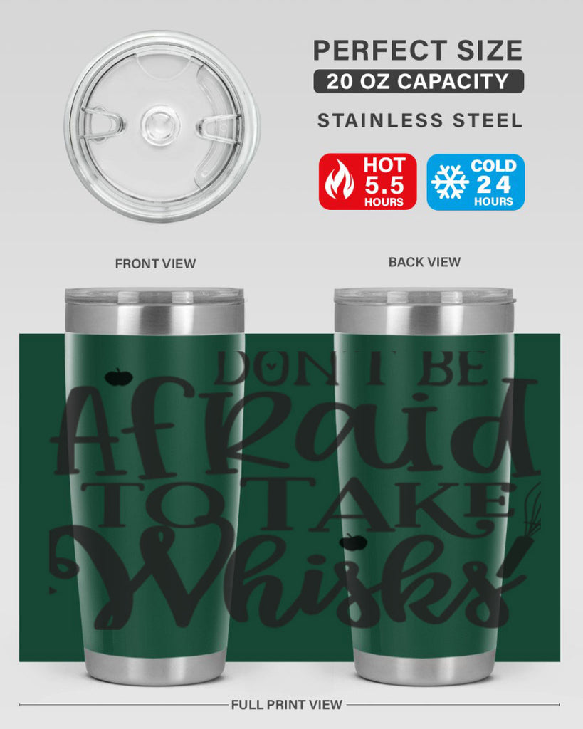 dont be afraid to take whisks 111#- kitchen- Tumbler