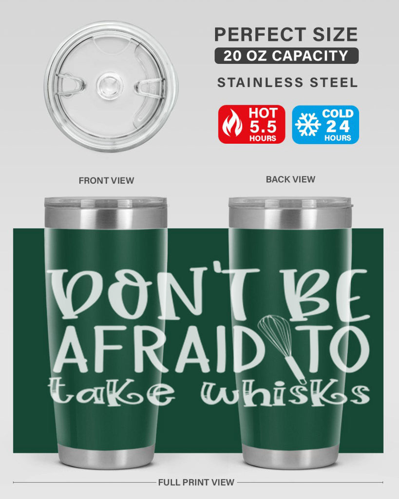 dont be afraid to take whisks 41#- kitchen- Tumbler