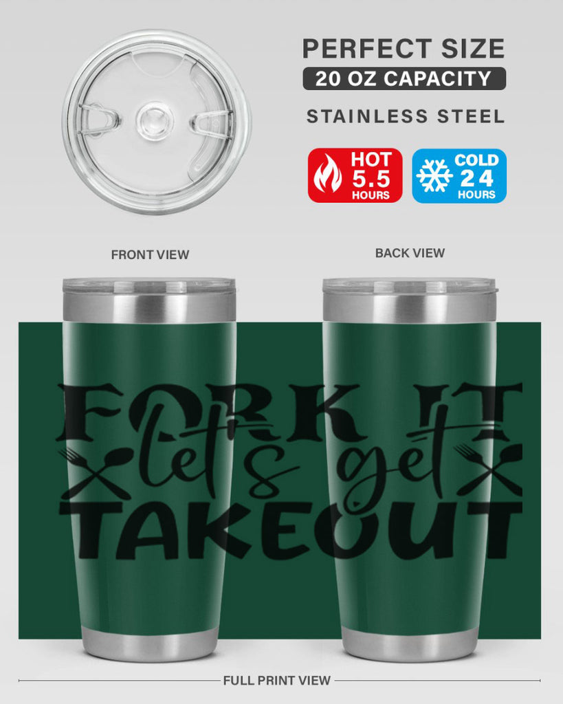 fork it lets get takeout 96#- kitchen- Tumbler