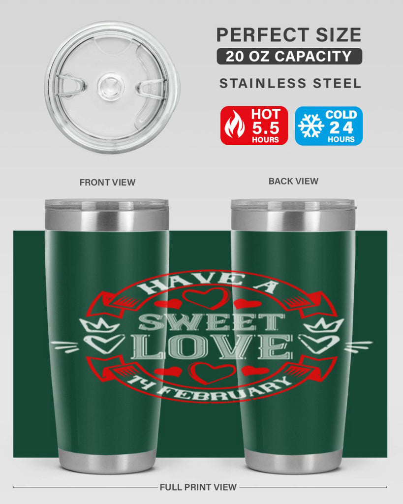 have a sweet love february 58#- valentines day- Tumbler