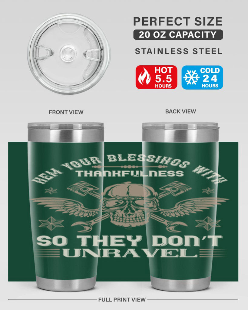 hem your blessings with thankfulness so they don’t unravel 34#- thanksgiving- Tumbler