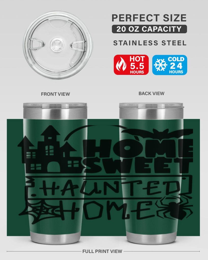 home sweet haunted home 57#- halloween- Tumbler