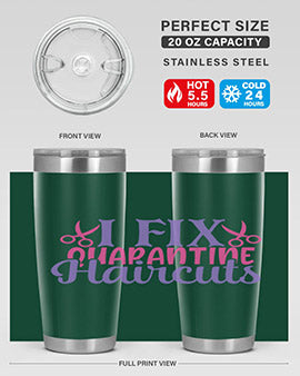 i fix quarantine haircuts Style 51#- corona virus- Tumbler