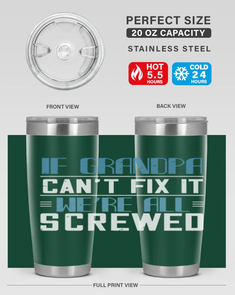 if grandpa cant fix it 33#- grandpa - papa- Tumbler