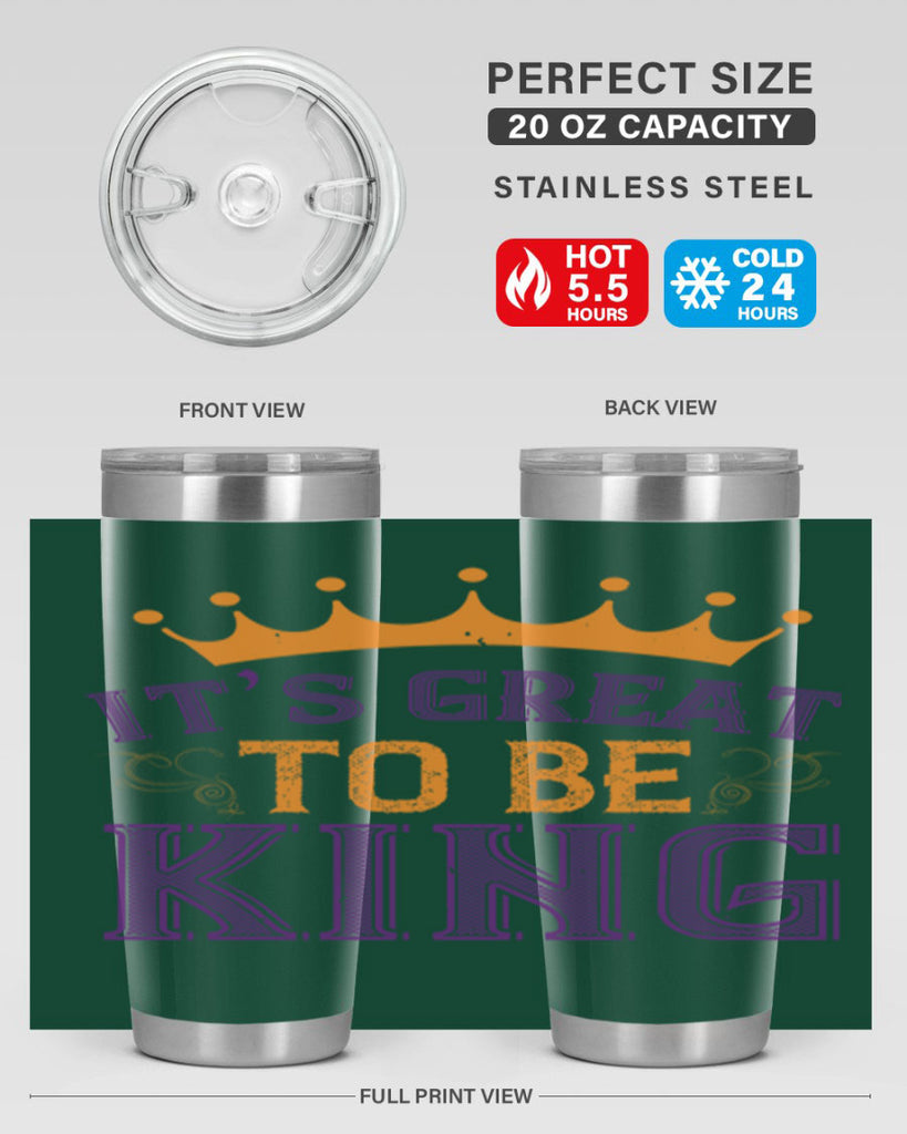 it’s great to be king 61#- mardi gras- Tumbler