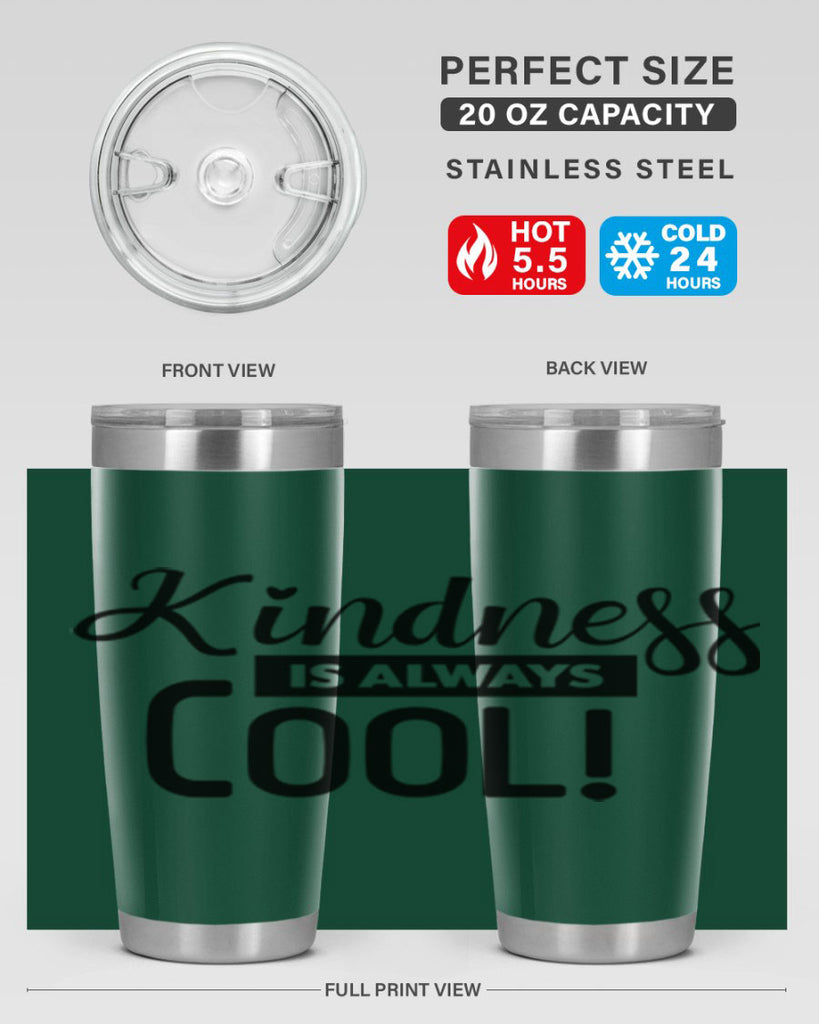 kindness is always cool 280#- winter- Tumbler