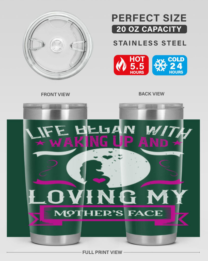 life began with waking 69#- mothers day- Tumbler