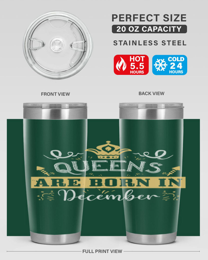 queens are born in December Style 44#- birthday- tumbler