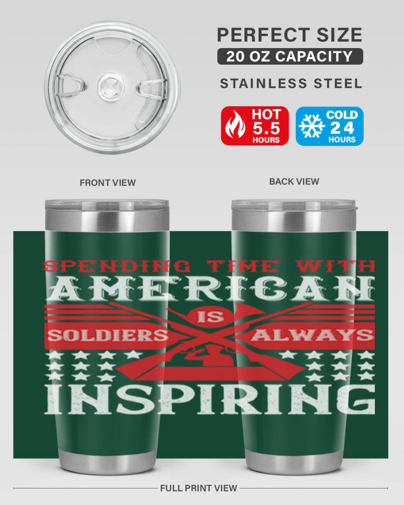 spending time with america’s soldiers is always inspiring 30#- Veterns Day- Tumbler