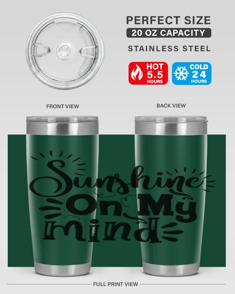 sunshine on my mind Style 73#- summer- Tumbler