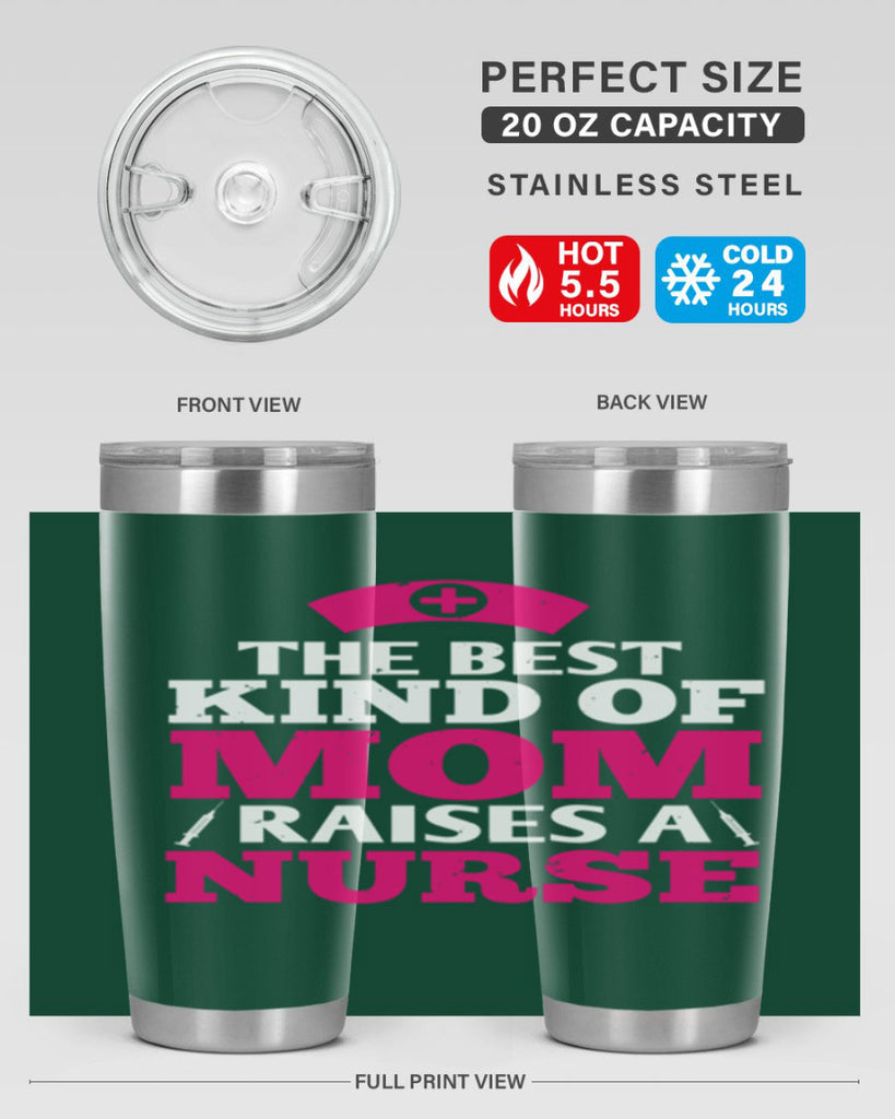 the best kind of mom raises a nurse Style 243#- nurse- tumbler