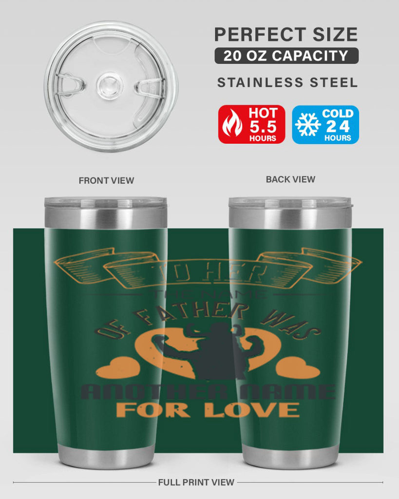 to her the name of father 144#- fathers day- Tumbler