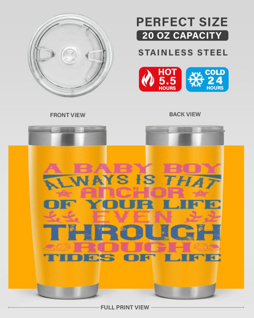 A baby boy always is that anchor of your life even through rough tides of life Style 151#- baby- tumbler