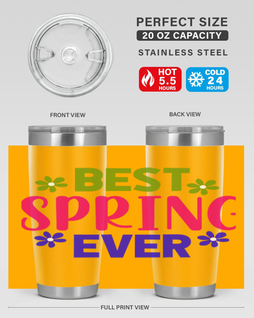 Best Spring Ever 34#- spring- Tumbler