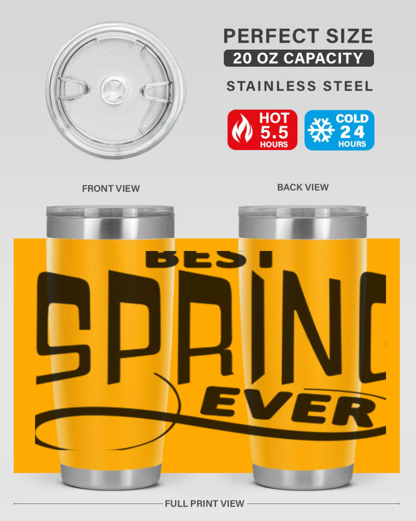 Best Spring Ever35#- spring- Tumbler