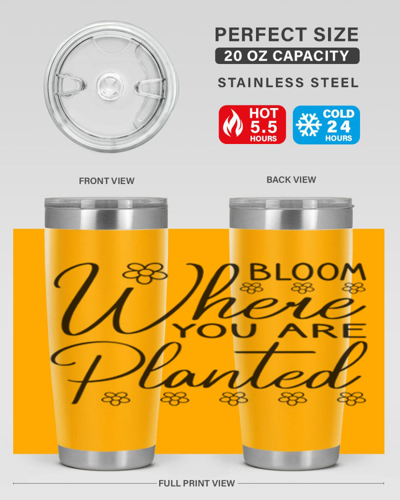Bloom where you are planted 86#- spring- Tumbler