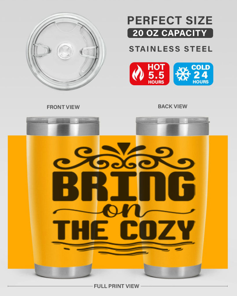 Bring on the Cozy 27#- winter- Tumbler