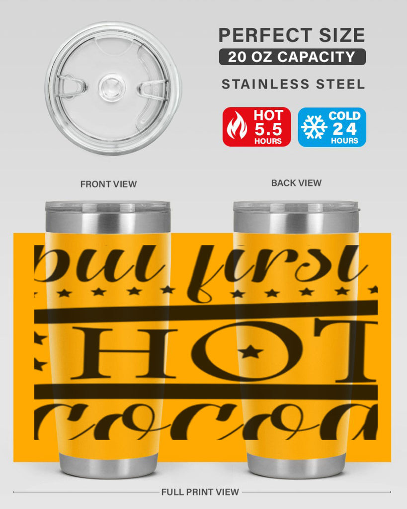 But First Hot Cocoa 35#- winter- Tumbler