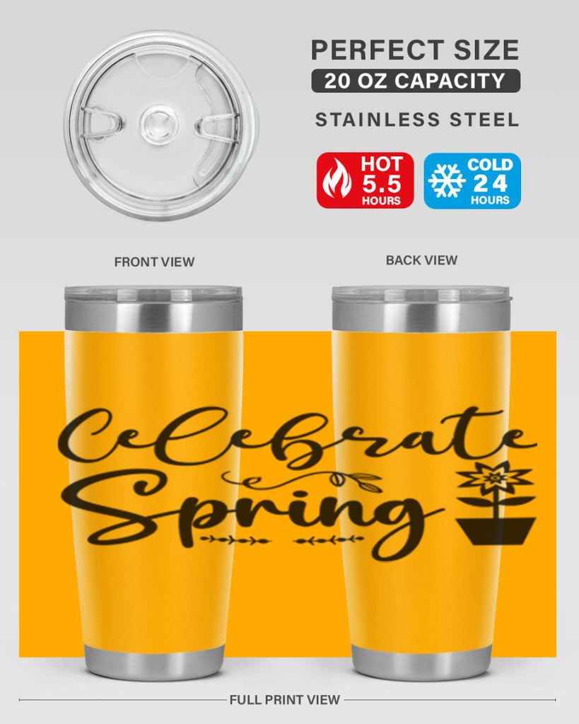 Celebrate Spring 101#- spring- Tumbler