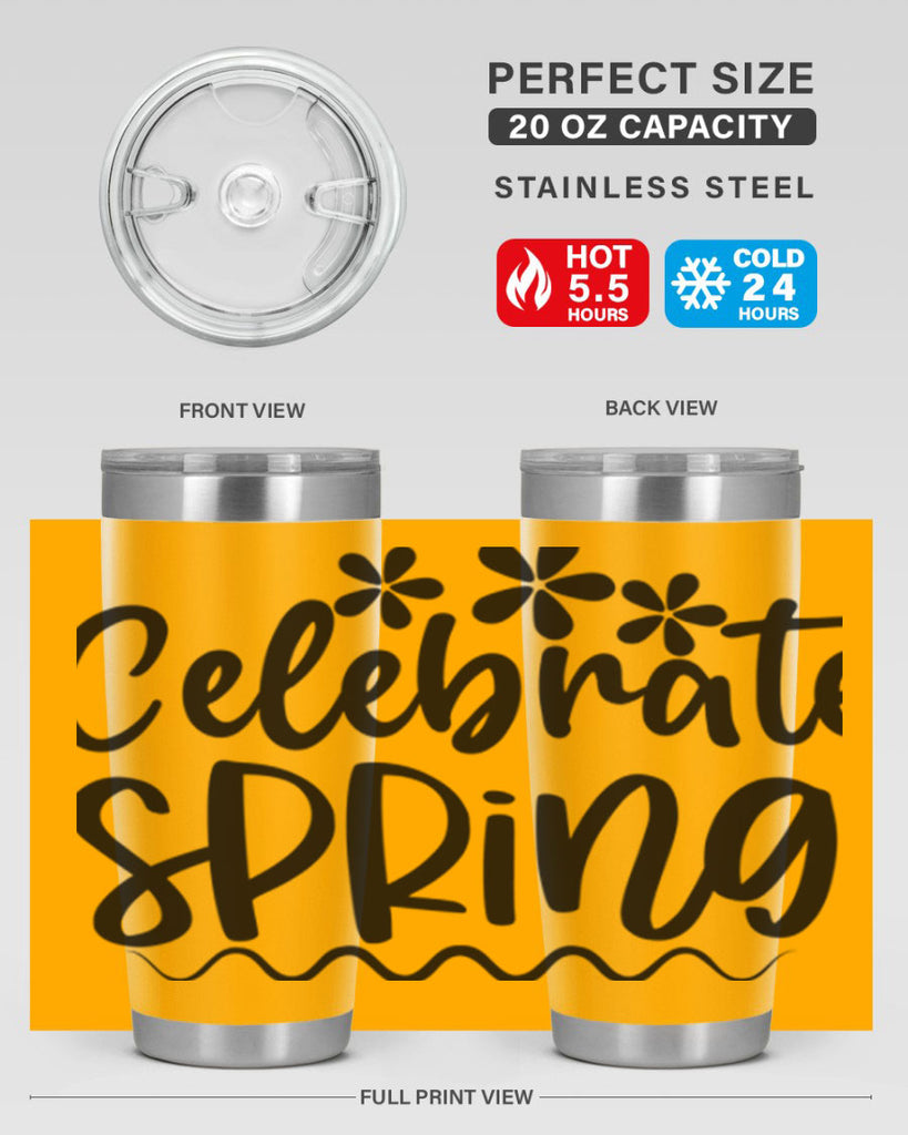 Celebrate spring  108#- spring- Tumbler