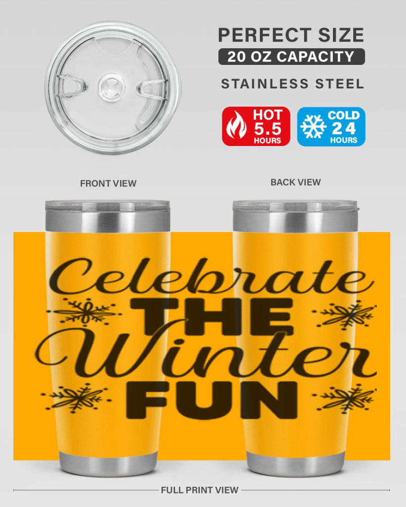 Celebrate the Winter Fun41#- winter- Tumbler