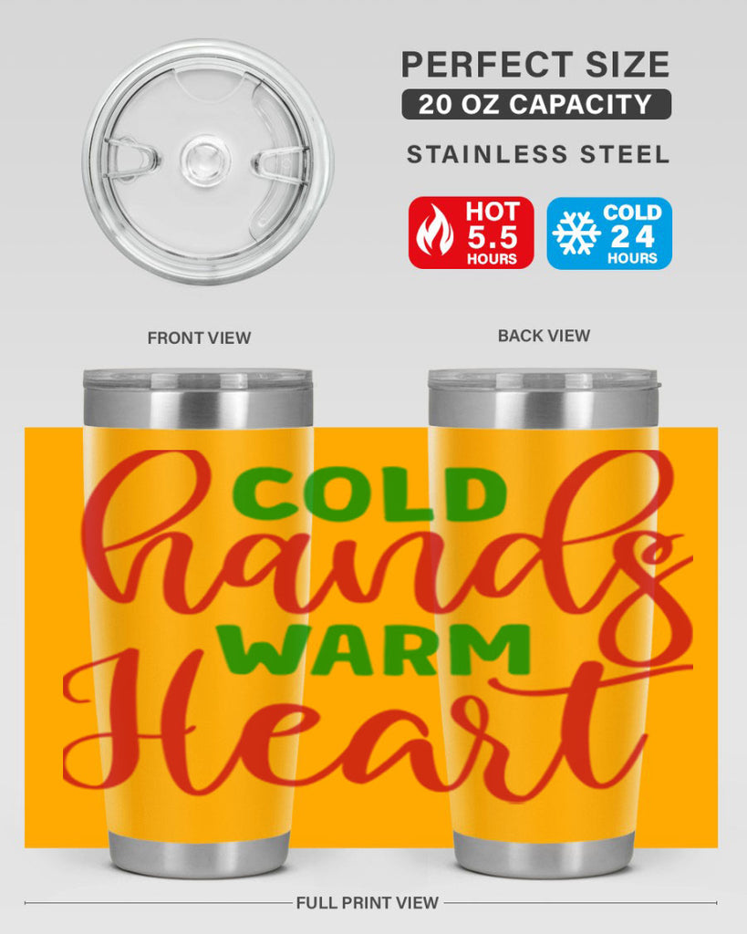 Cold Hands Warm Heart 46#- winter- Tumbler