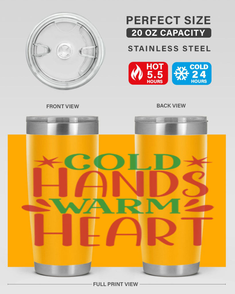 Cold Hands Warm Heart 49#- winter- Tumbler