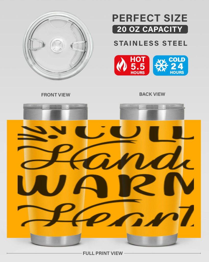 Cold Hands Warm Heart 54#- winter- Tumbler