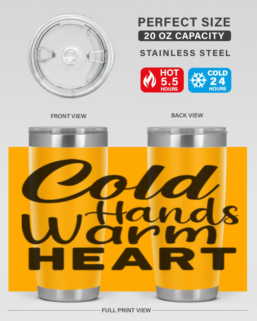 Cold Hands Warm Heart 55#- winter- Tumbler