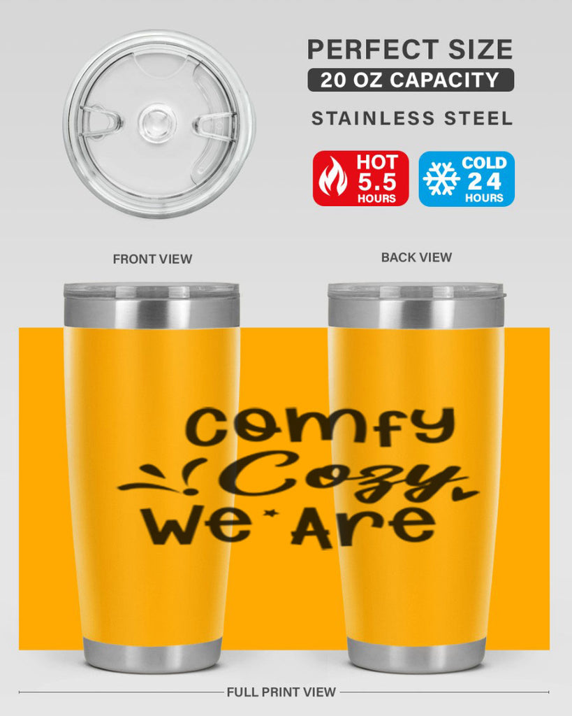 Comfy Cozy We Are 57#- winter- Tumbler