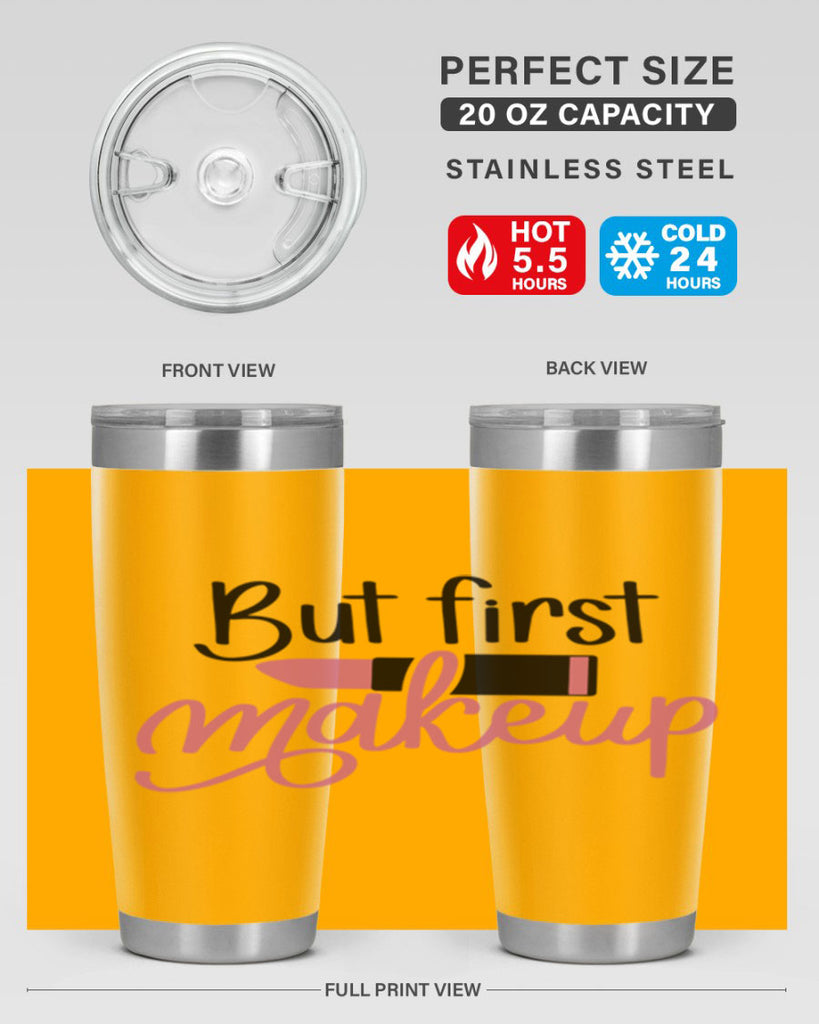 DXFBut First MakeupBut First Makeup Style 157#- make up- Tumbler