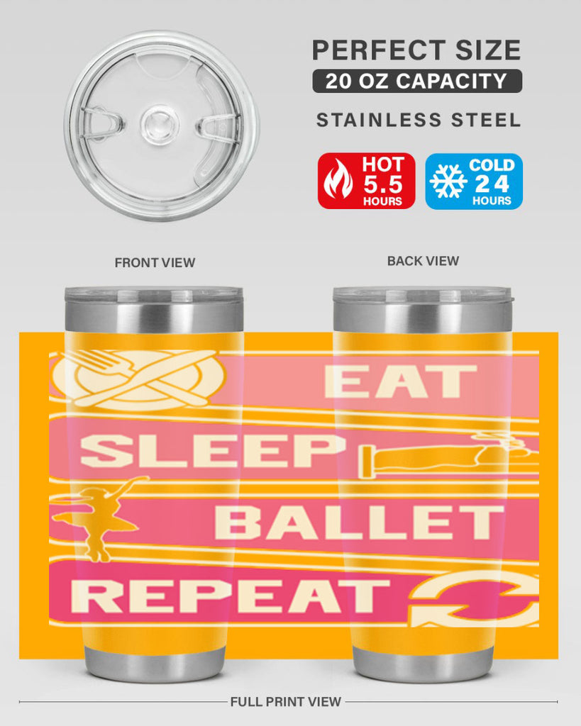 Eat Sleep Ballet Repeat Ballerino Ballet 38#- ballet- Tumbler