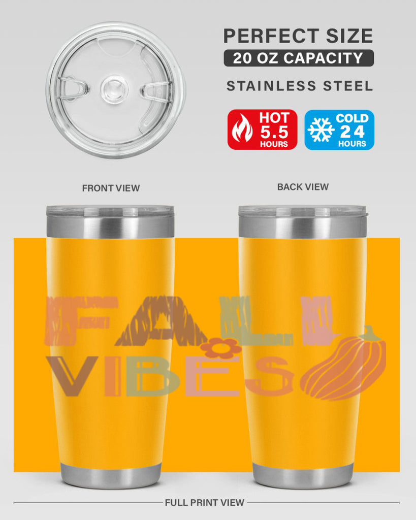 Fall Vibes 140#- fall- Tumbler