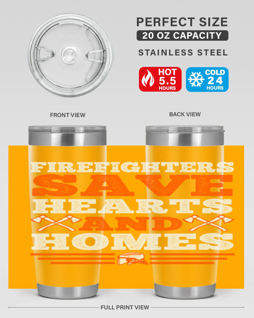 Firefighters save hearts and homes Style 71#- fire fighter- tumbler